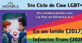 5to Ciclo de Cine LGBT+ en el MUABCS